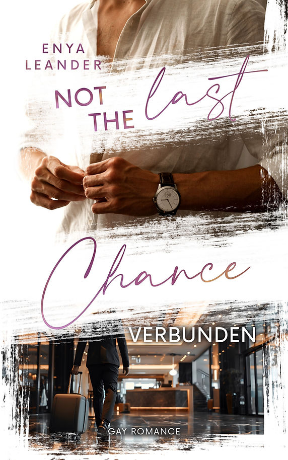 Cover von Not the last Chance - Verbunden